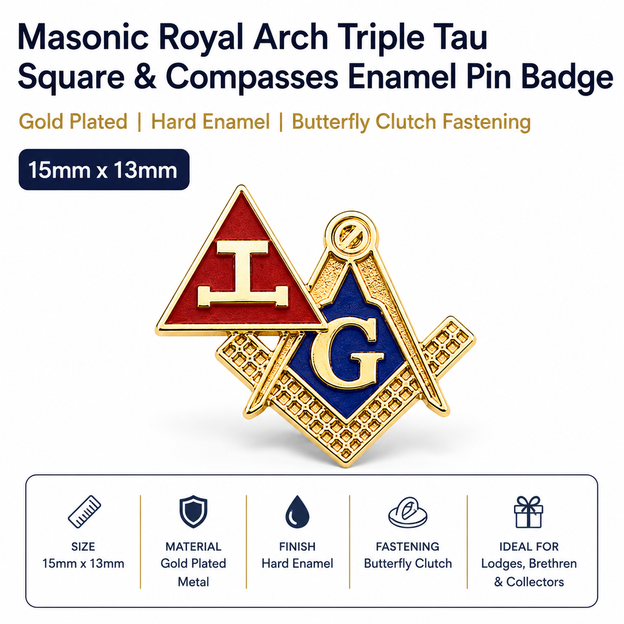 Masonic Royal Arch Triple Tau Square & Compasses Enamel Pin Badge