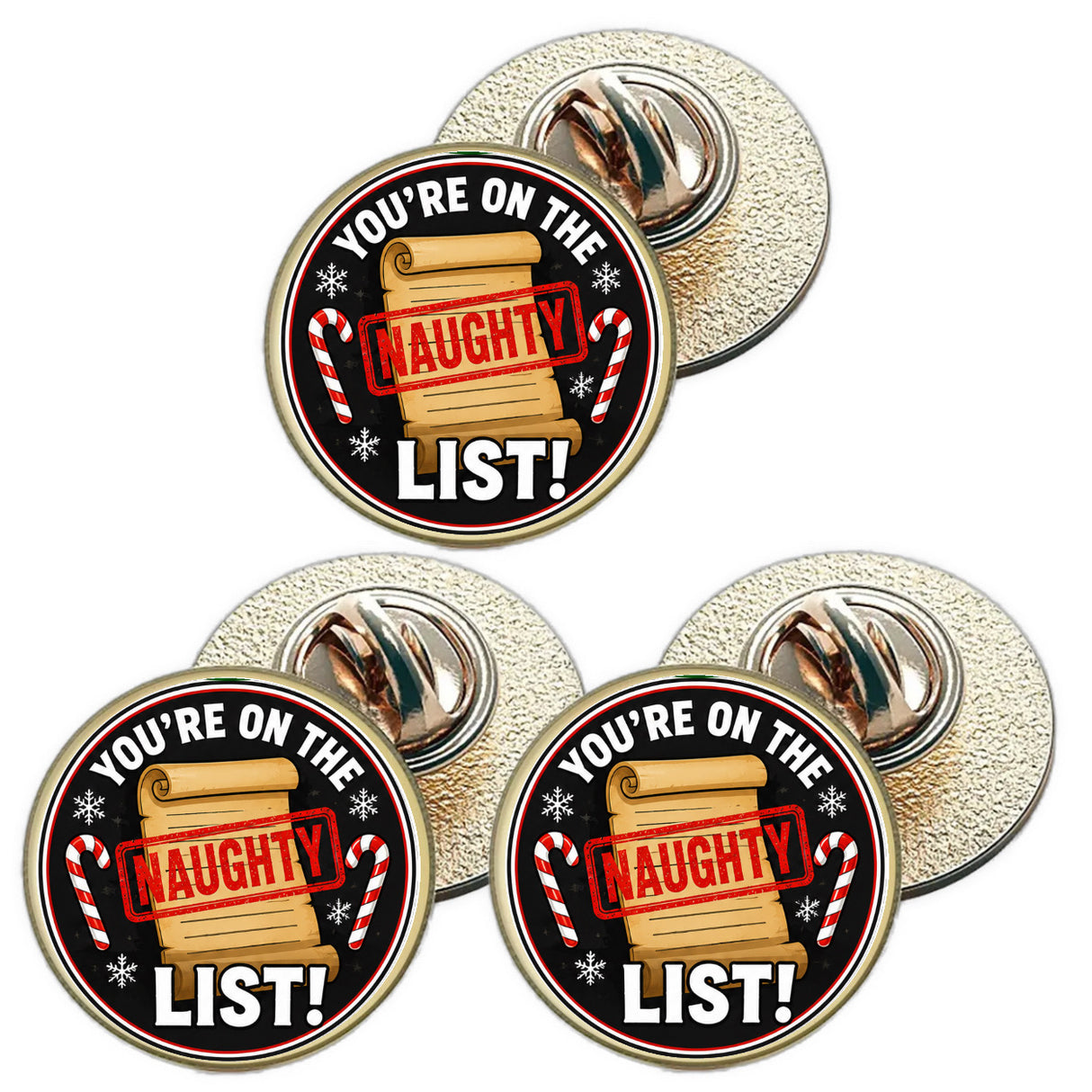 3 x You`re On The Naughty List D1 (BU29) Lapel Pin Badges