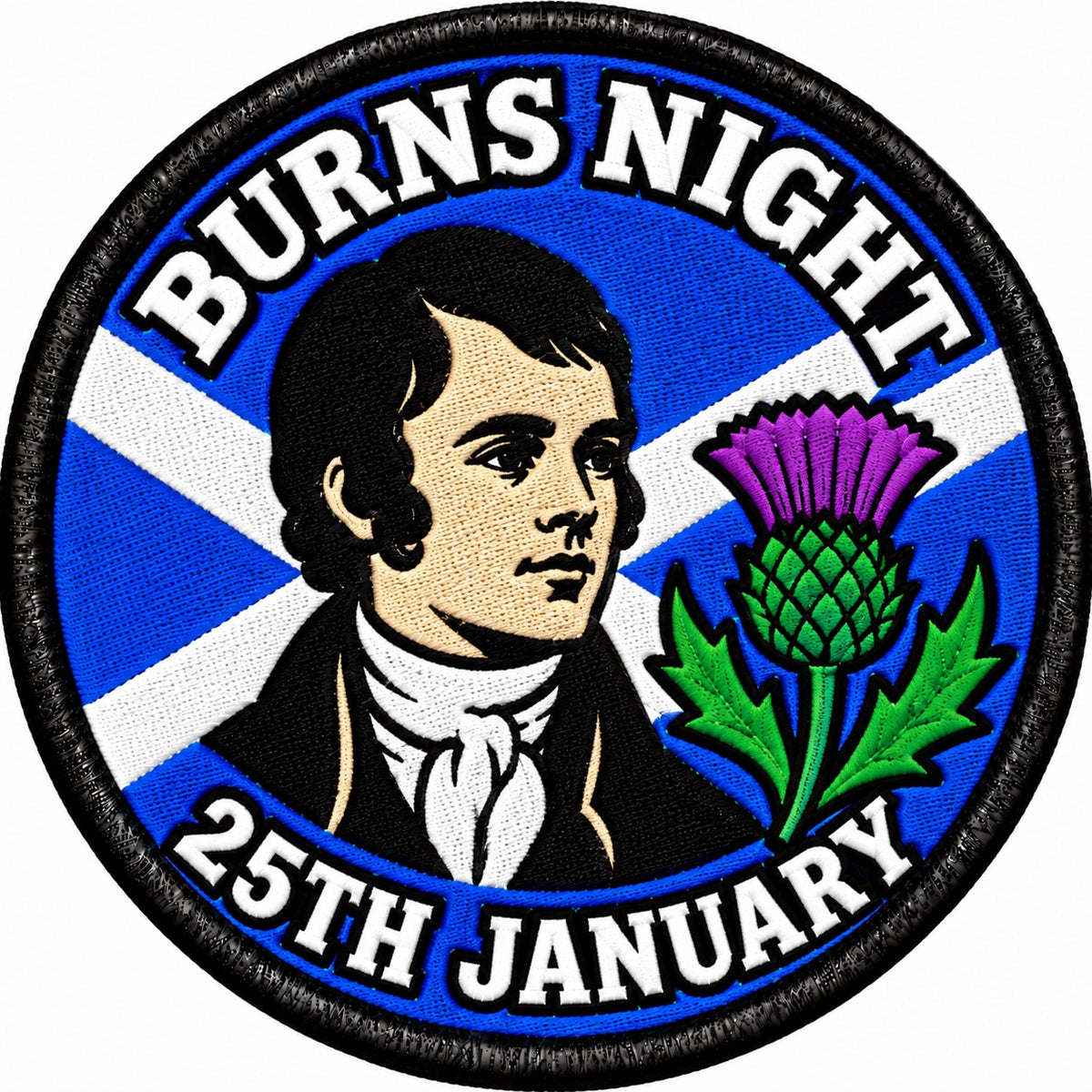 Burns Night Robert Burns 25th January 80mm Embroidered Patch