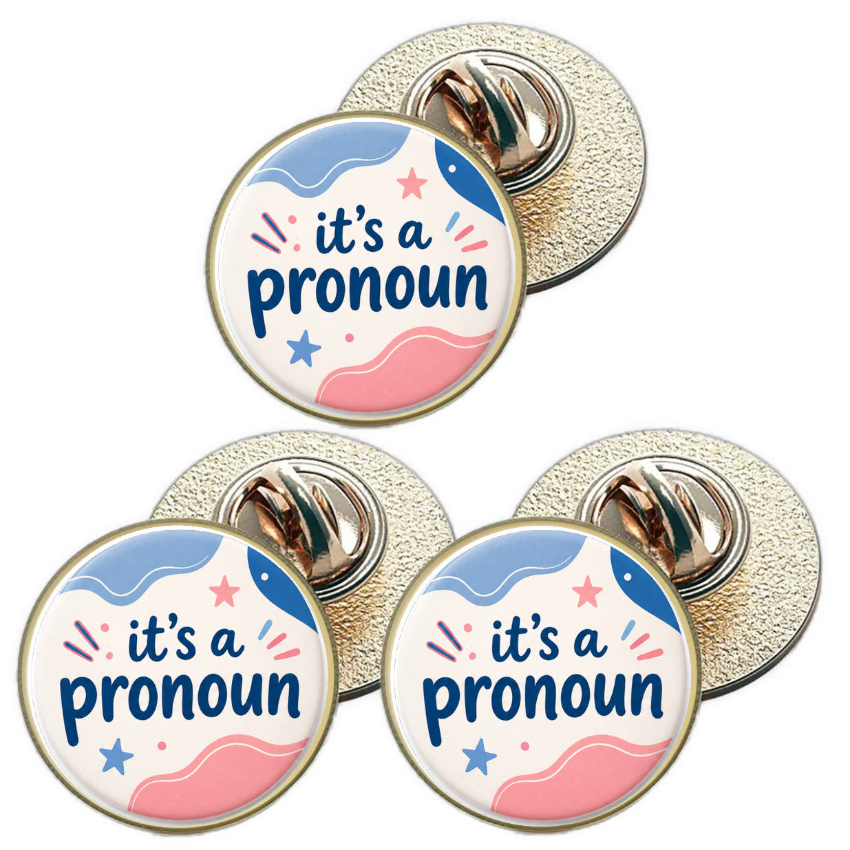 3 x It`s A Pronoun D3 (BU29) Lapel Pin Badges