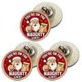 3 x You`re On The Naughty List D4 (BU29) Lapel Pin Badges