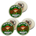 3 x You`re On The Naughty List D3 (BU29) Lapel Pin Badges