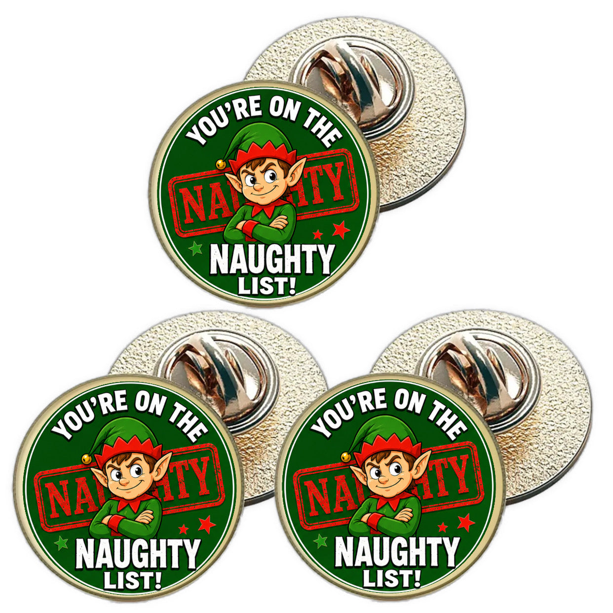 3 x You`re On The Naughty List D3 (BU29) Lapel Pin Badges