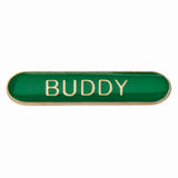 Buddy school bar badge in green  enamel with gold lettering and butterfly clutch fastening.