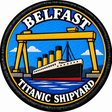 Belfast Titanic Shipyard 80mm Embroidered Patch
