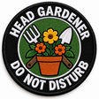 Head Gardener Do Not Disturb 80mm circular embroidered gardening patch