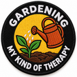 Gardening My Kind of Therapy 80mm circular embroidered gardening patch