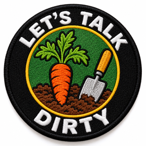 Let's Talk Dirty 80mm circular embroidered gardening patch
