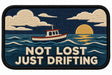 Not Lost Just Drifting embroidered patch design preview - 120mm