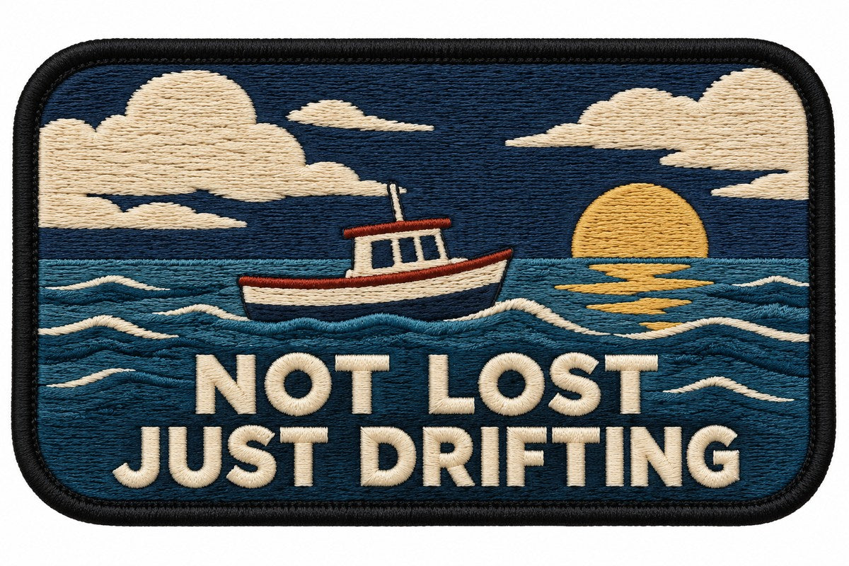 Not Lost Just Drifting embroidered patch design preview - 120mm