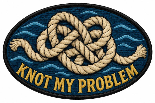 Knot My Problem embroidered patch design preview - 110mm