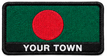 Personalised Bangladesh embroidered flag patch with example YOUR TOWN text