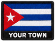 Personalised Cuba embroidered flag patch with example YOUR TOWN text