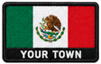 Personalised Mexico embroidered flag patch with example YOUR TOWN text