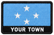 Personalised Micronesia embroidered flag patch with example YOUR TOWN text