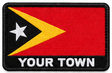 Personalised Timor-Leste embroidered flag patch with example YOUR TOWN text