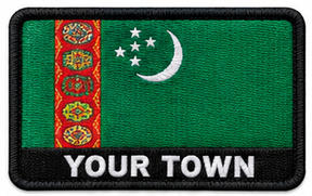 Personalised Turkmenistan embroidered flag patch with example YOUR TOWN text