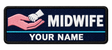 Midwife personalised medical embroidered patch, name along the bottom, 90 x 40mm