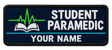 Student Paramedic personalised medical embroidered patch, name along the bottom, 90 x 40mm