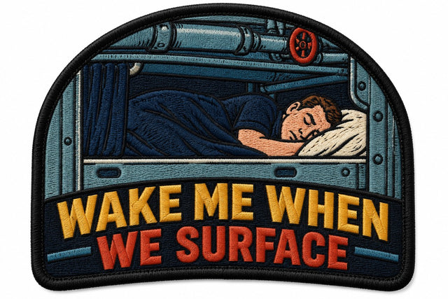 Wake Me When We Surface embroidered patch design preview - 120mm