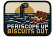 Periscope Up Biscuits Out embroidered patch design preview - 130mm